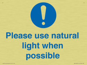Please use natural light when possible